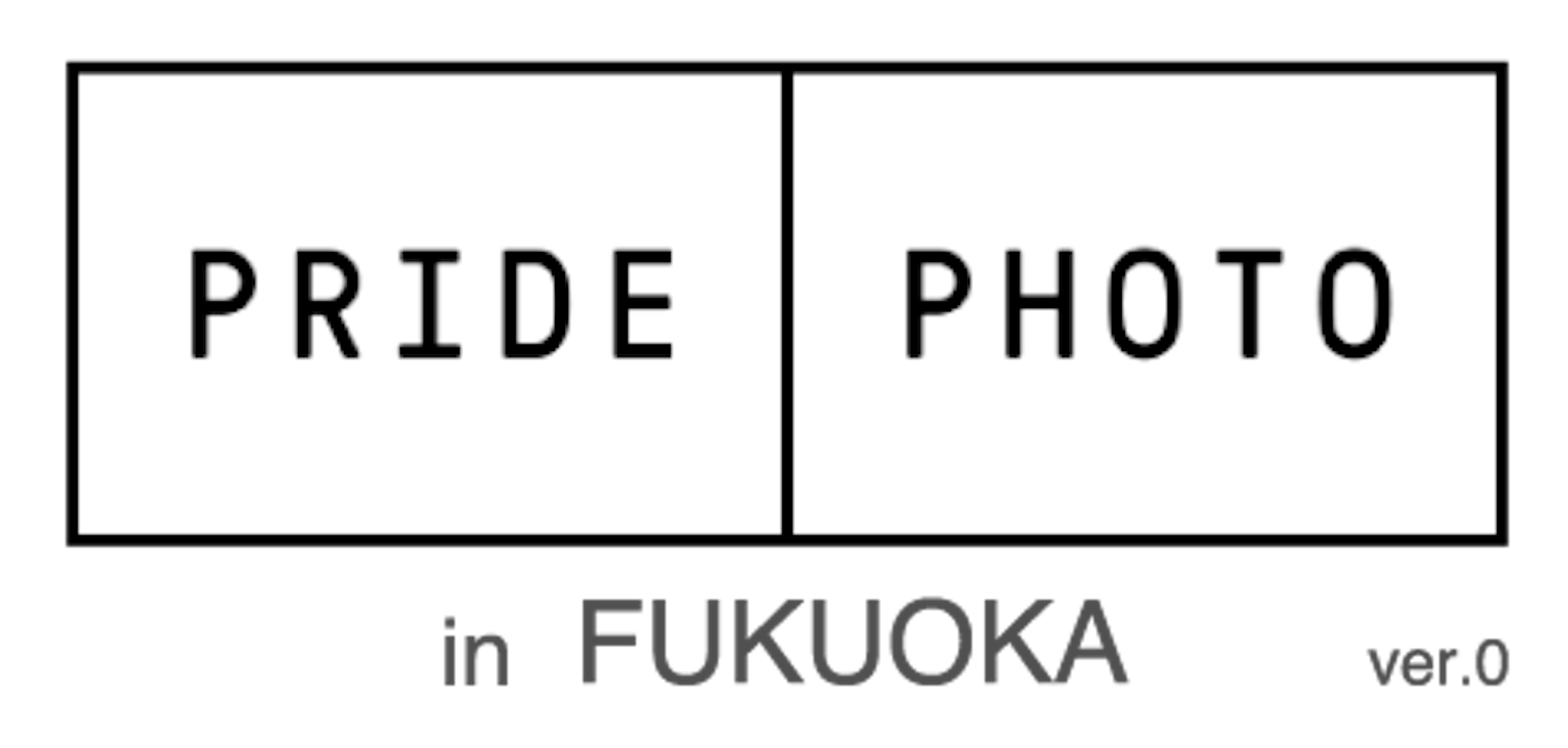 PRIDE PHOTO in FUKUOKA ver.0